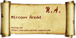 Mircsov Árpád névjegykártya